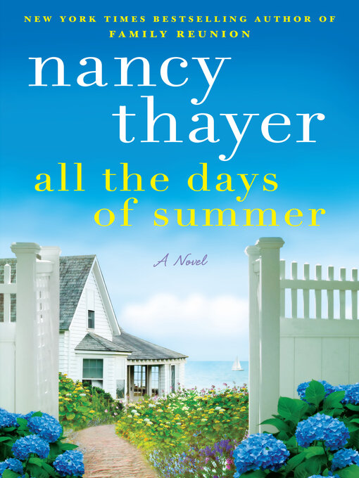 Title details for All the Days of Summer by Nancy Thayer - Wait list